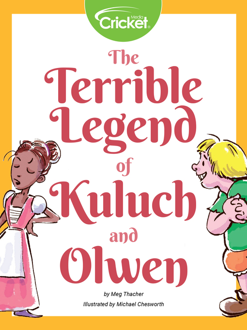 Title details for The Terrible Legend of Kuluch and Olwen by Meg Thacher - Wait list